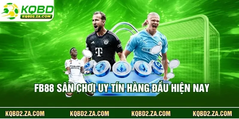 FB88 sân chơi uy tín hàng đầu hiện nay